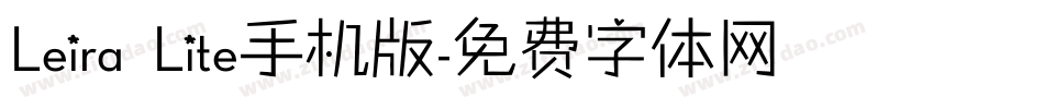 Leira Lite手机版字体转换